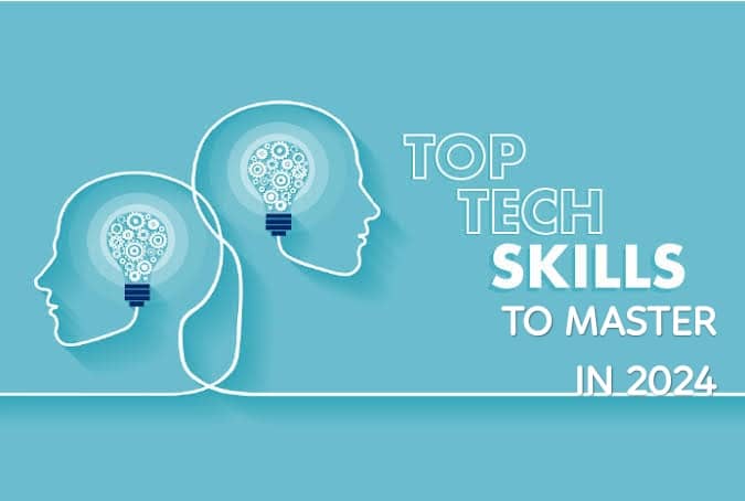 Tech Skills to Master in 2024